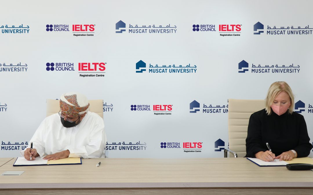 Muscat University signs partnership agreement with the British Council to become an IELTS test registration centre